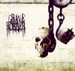 Grave Robber : Inner Sanctum